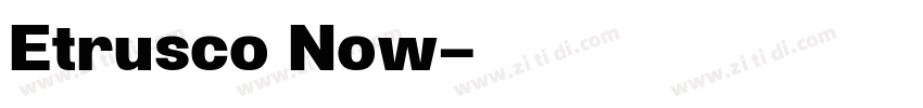 Etrusco Now字体转换